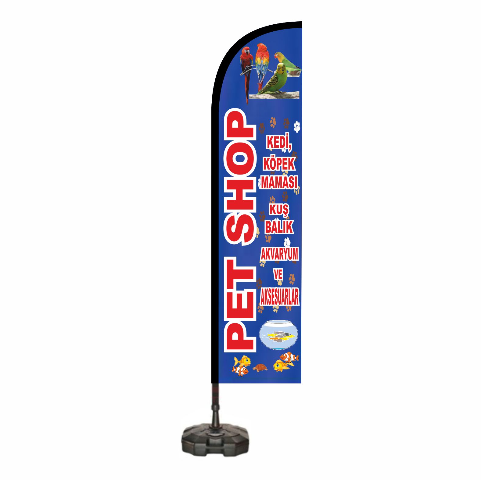 Petshop Reklam Bayraklar�
